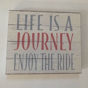 Life is a journey enjoy the ride .